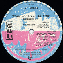 Load image into Gallery viewer, Orchestral Manœuvres In The Dark* : (Forever) Live And Die (Extended Remix) (12", Single)