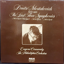 Load image into Gallery viewer, Dmitri Shostakovich - The Philadelphia Orchestra, Eugene Ormandy : The Last Three Symphonies (3xLP + Box, Comp)