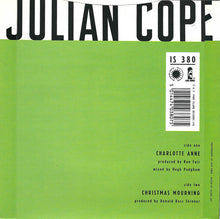 Load image into Gallery viewer, Julian Cope : Charlotte Anne (7", Single)