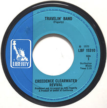 Load image into Gallery viewer, Creedence Clearwater Revival : Travelin' Band (7", Single)