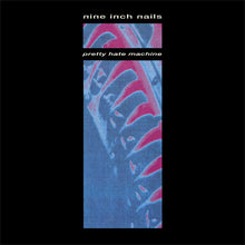 Load image into Gallery viewer, Nine Inch Nails : Pretty Hate Machine (LP, Album)