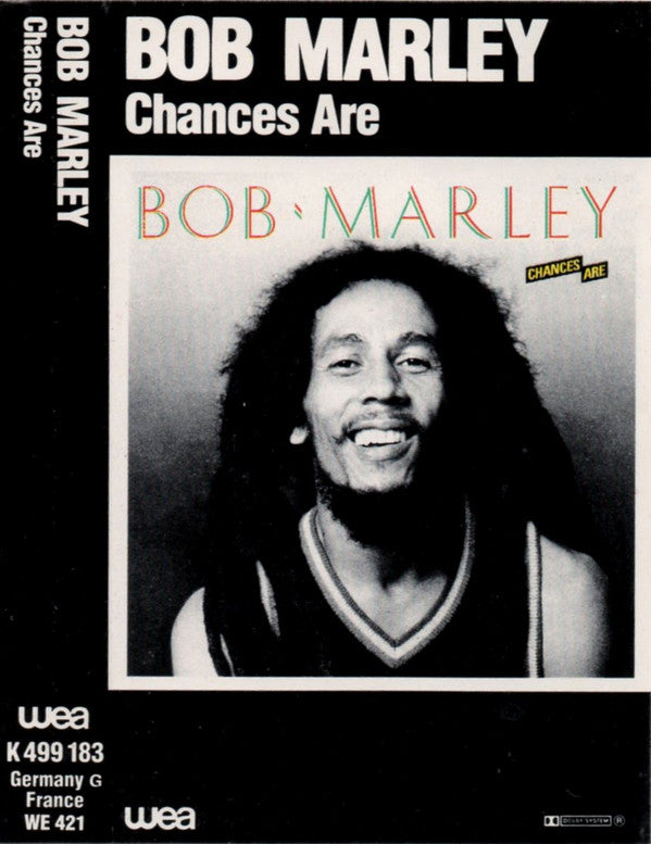 Bob Marley : Chances Are (Cass, Album)