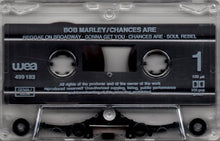 Load image into Gallery viewer, Bob Marley : Chances Are (Cass, Album)