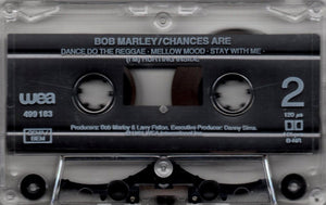 Bob Marley : Chances Are (Cass, Album)