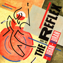 Load image into Gallery viewer, Duran Duran : The Reflex (Dance Mix) (12", Single)
