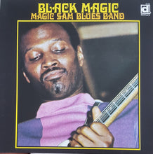 Load image into Gallery viewer, Magic Sam Blues Band : Black Magic (LP, Album, RE)