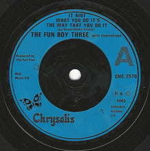 Load image into Gallery viewer, The Fun Boy Three* With Bananarama : It Aint What You Do.... (7", Single, Pic)
