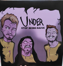 Load image into Gallery viewer, Under (11) : Stop Being Naive (LP, Album, Neo)