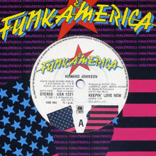 Load image into Gallery viewer, Howard Johnson : Keepin' Love New / So Fine (7", Single)