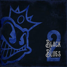 Load image into Gallery viewer, Black Stone Cherry : Black To Blues Volume 2 (12", EP, Blu)