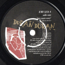 Load image into Gallery viewer, Duran Duran : My Own Way (7", Single, Kno)
