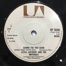 Load image into Gallery viewer, Little Anthony And The Imperials* : Gonna Fix You Good (7", Single, Mono, RE)