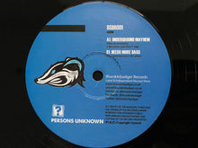 Load image into Gallery viewer, Persons Unknown : Underground Mayhem / Needs More Bass (12")