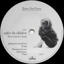 Load image into Gallery viewer, Tears For Fears : Suffer The Children (7", Single, Pap)
