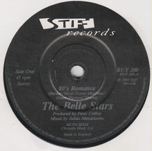 Load image into Gallery viewer, The Belle Stars : 80's Romance (7", Single)