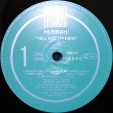 Load image into Gallery viewer, Hurrah! : Tell God I'm Here (LP, Album)