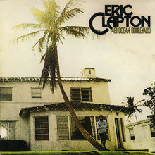 Load image into Gallery viewer, Eric Clapton : 461 Ocean Boulevard (LP, Album, RE)