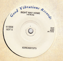 Load image into Gallery viewer, Xdreamysts : Right Way Home (7", Single, Bla)