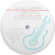 Load image into Gallery viewer, Aztec Camera : Oblivious (12", Single, RE)