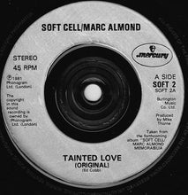 Load image into Gallery viewer, Soft Cell / Marc Almond : Tainted Love '91 (7", Single, Sil)