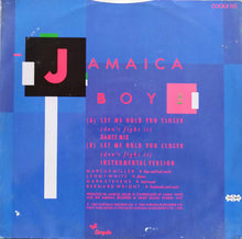 Load image into Gallery viewer, Jamaica Boys* : Let Me Hold You Closer (Don't Fight It) (Dance Mix) (12")