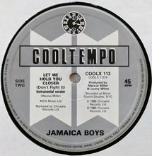 Load image into Gallery viewer, Jamaica Boys* : Let Me Hold You Closer (Don't Fight It) (Dance Mix) (12")