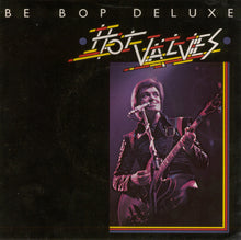 Load image into Gallery viewer, Be Bop Deluxe : Hot Valves (7", EP)