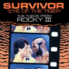 Load image into Gallery viewer, Survivor : Eye Of The Tiger (The Theme From Rocky III) (7", Single, Pap)