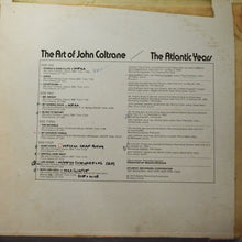 Load image into Gallery viewer, John Coltrane : The Art Of John Coltrane / The Atlantic Years (2xLP, Comp, Gat)