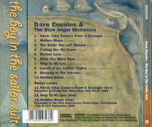 Load image into Gallery viewer, Dave Cousins & The Blue Angel Orchestra : The Boy In The Sailor Suit (CD, Album, RE, RM, Dig)