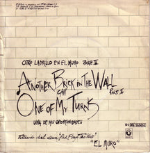 Load image into Gallery viewer, Pink Floyd : Another Brick In The Wall (Part II) = Otro Ladrillo En El Muro (Parte II) (7", Single)