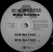 Load image into Gallery viewer, Mike Stevens Featuring Meli'sa Morgan : Tell Me (How It Feels) (12")