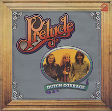 Load image into Gallery viewer, Prelude (3) : Dutch Courage (LP, Album)