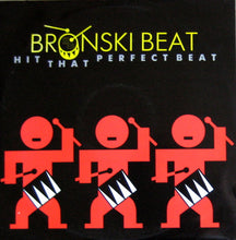 Load image into Gallery viewer, Bronski Beat : Hit That Perfect Beat (12", Single, Red)