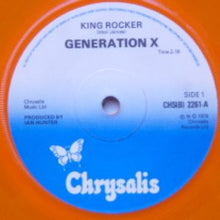 Load image into Gallery viewer, Generation X (4) : King Rocker (7", Single, Ltd, M/Print, Ora)