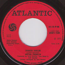 Load image into Gallery viewer, Aretha Franklin : Spanish Harlem (7", Single)