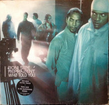 Load image into Gallery viewer, Roni Size / Reprazent : Who Told You (12")