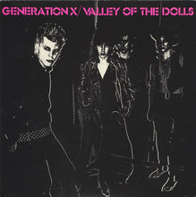 Load image into Gallery viewer, Generation X (4) : Valley Of The Dolls (7", Single, Bro)