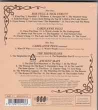 Load image into Gallery viewer, Bob Pegg, Nick Strutt, Carole Pegg : Bob Pegg & Nick Strutt / Carolanne Pegg / The Shipbuilder / Ancient Maps (2xCD, Comp, RM)