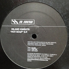 Load image into Gallery viewer, Inland Knights : Hot Soup E.P. (12", EP)