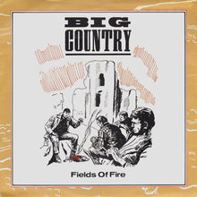 Load image into Gallery viewer, Big Country : Fields Of Fire (7", Single, Sil)