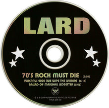 Load image into Gallery viewer, Lard : 70's Rock Must Die (CD, EP)