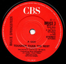 Load image into Gallery viewer, Bruce Springsteen : Tougher Than The Rest (7", Single)