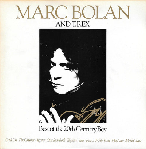 Marc Bolan And T. Rex : Best Of The 20th Century Boy (2xLP, Comp)