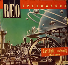 Load image into Gallery viewer, REO Speedwagon : Can't Fight This Feeling (3 Track Edition) (12")