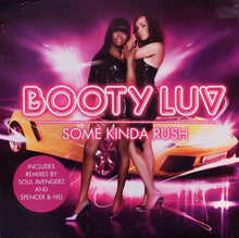 Load image into Gallery viewer, Booty Luv : Some Kinda Rush (12")
