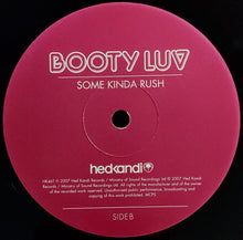 Load image into Gallery viewer, Booty Luv : Some Kinda Rush (12")