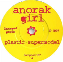 Load image into Gallery viewer, Anorak Girl : Plastic Supermodel (7", Single, Gre)