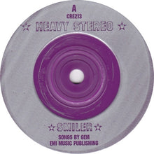 Load image into Gallery viewer, Heavy Stereo : Smiler (7", Single, Pur)