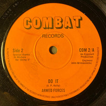 Load image into Gallery viewer, Armed Forces (6) : The Glossy Sgt. Major With A Perforated Smile (7", Single)